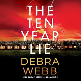 The Ten Year Lie Audiobook By Debra Webb cover art