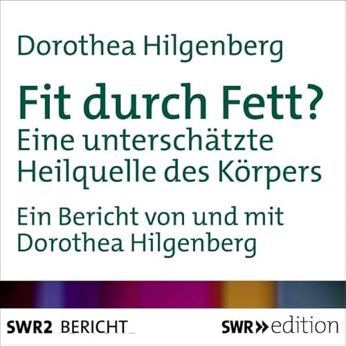 Fit durch Fett? Titelbild