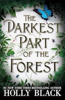 The Darkest Part of the Forest cover image