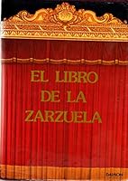 El libro de la Zarzuela 8423126773 Book Cover