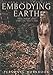 Embodying Earth Personal Workbook: Real Magic and Spiritual Self-care (Embodying Workbook)