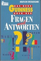Das Neue Guinness Buch der Fragen und Antworten 3548235751 Book Cover