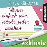 Wenn's einfach wär, würd's jeder machen