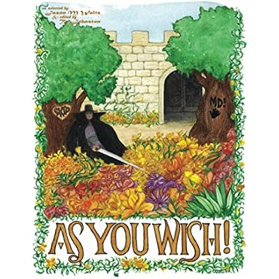 As You Wish!: A Heroic Anthology of All the Good Parts