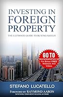 Investing In Foreign Property: The Ultimate Guide to Buying Safely 1515269817 Book Cover