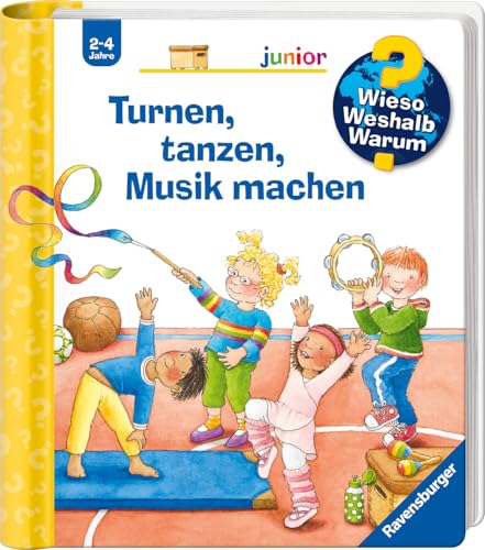 Wieso? Weshalb? Warum? junior, Band 71: Turnen, tanzen, Musik machen