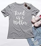 Erxvxp Tired as a Mother Letters Print T-Shirt for Women, Casual Basic Tops (L)