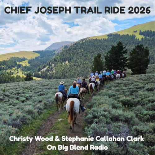 Chief Joseph Trail Ride 2026: Christy Wood and Stephanie Callahan Clark