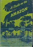 A bride on the Amazon B0007IUNAW Book Cover