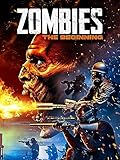 Zombies: The Beginning