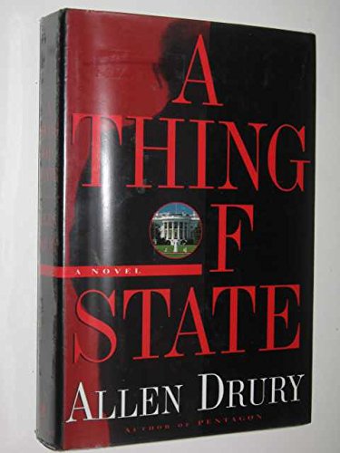 THING OF STATE: A Novel 0684807025 Book Cover