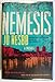 Nemesis (A Harry Hole Novel)