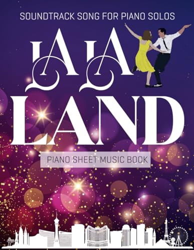 La La Land Piano Sheet Music Book: Soundtrack Song for Piano Solos