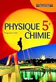 De la pomme à la lune 5e - Livre élève: Physique Chimie 5e éd 2006 Livre élève