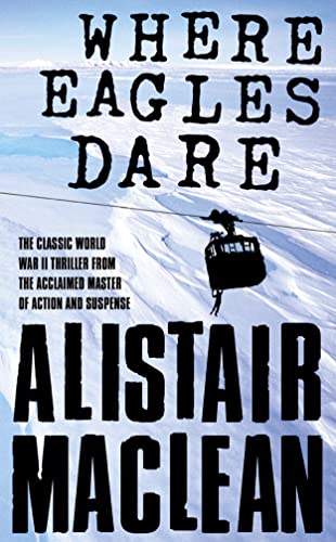 Where Eagles Dare view 2