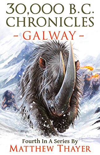 30,000 B.C. Chronicles: Galway