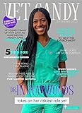  Vet Candy Magazine, September 2022 : Dr. Indya Woods takes on her riskiest role yet (English Edition)