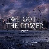 We Got The Power