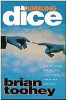 Tumbling dice: The story of modern economic policy 0855616008 Book Cover