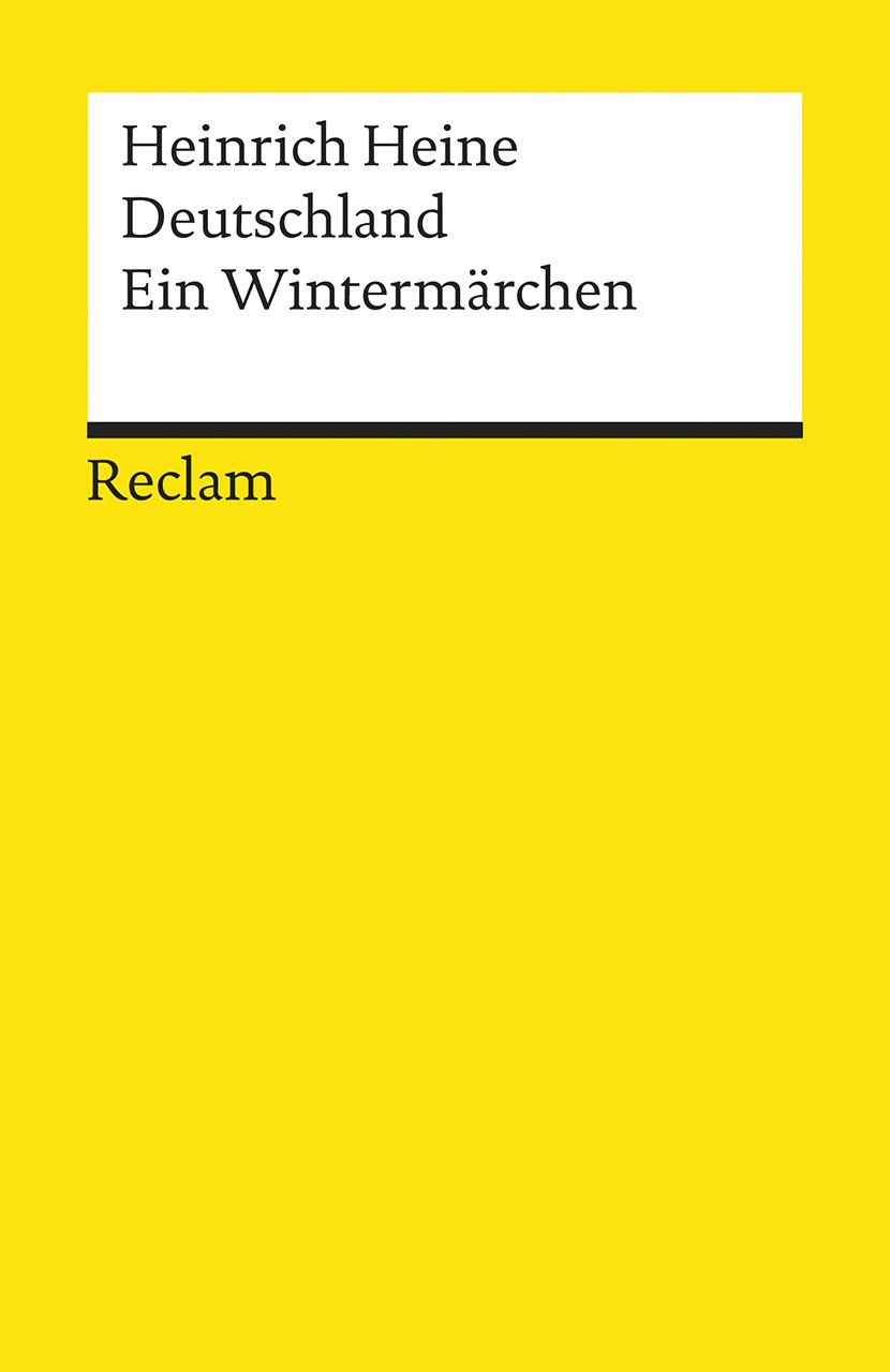 Heinrich Heine Deutschland Ein Wintermärchen Analyse Deutschland. Ein Wintermärchen: Heine, Heinrich – Deutsch-Lektüre