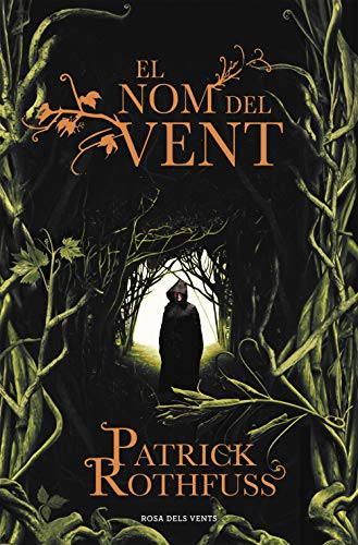 El nom del vent (Crònica de l'assassí de reis 1) (Narrativa)