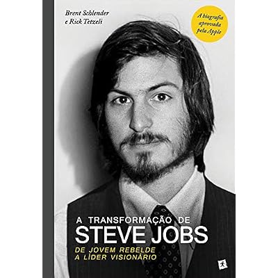 A Transforma&ccedil;&atilde;o de Steve Jobs