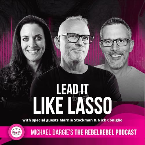 Lead It Like Lasso with Marnie Stockman & Nick Coniglio