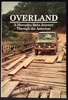OVERLAND-A Mercedes-Benz Journey Through The Americas 1884886914 Book Cover
