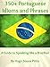 350+ Portuguese Idioms and Phrases: A Guide to Speaking like a Brazilian