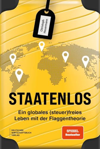 Staatenlos: Staatsbürgerschaft, Wohnsitz, Einkommen, Unternehmen und Investments optimieren