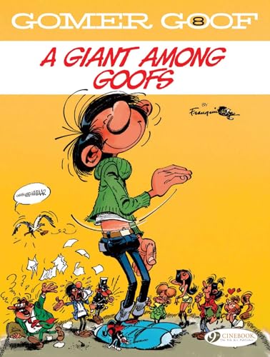 Gomer Goof: A Giant Among Goofs (Volume 8)