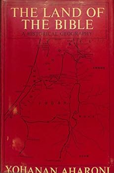 Unknown Binding The land of the Bible: A historical geography; tranlsated from the Hebrew by A.F.Rainey Book