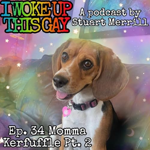 34. Momma Kerfuffle, Part Two Podcast Por  arte de portada