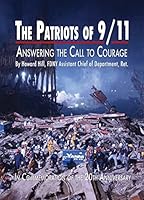 The Patriots of 9/11: Answering the Call to Courage 194947898X Book Cover