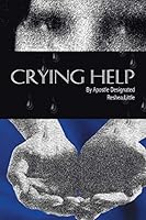 Crying Help 1504954645 Book Cover