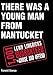 There Was a Young Man from Nantucket: 1,001 Lewd Limericks Guaranteed to Amuse and Offend