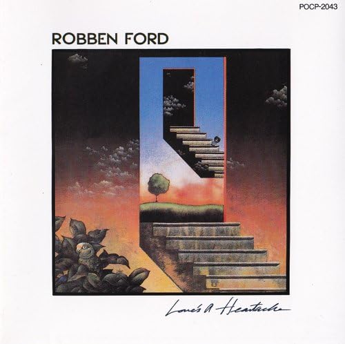 ROBBEN FORD - Love's A Heartache - Disque CD