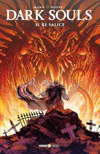 Dark Souls. Il Re Salice (Vol. 5