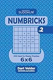 Sudoku Numbricks - 200 Hard to Master Puzzles 6x6 (Volume 2)