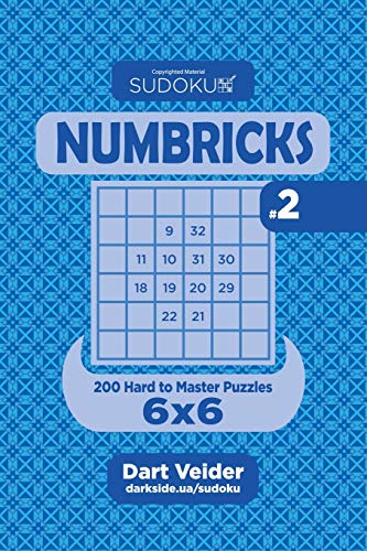 Sudoku Numbricks - 200 Hard to Master Puzzles 6x6 (Volume 2)