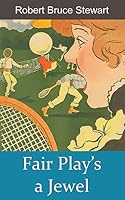 Fair Play's a Jewel 1938710142 Book Cover