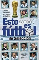 Esto (también) es fútbol de selección 9504937314 Book Cover