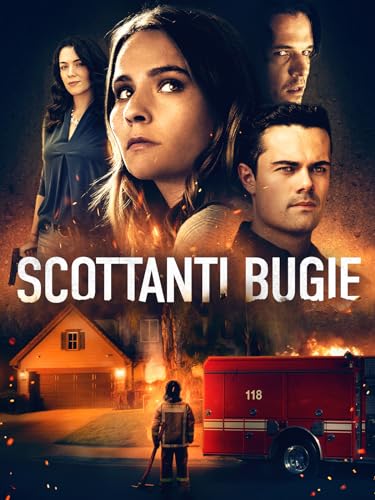  Scottanti Bugie (Burning Lies)