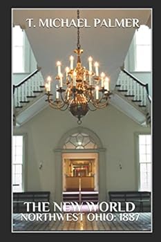 Paperback The New World: Northwest Ohio: 1887 Book