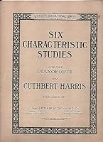 Six Characteristic Studies for the pianoforte B0000CWZTY Book Cover
