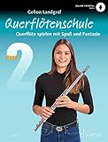 landgrafentherme  Querflötenschule: Querflöte spielen mit Spaß und Fantasie. Band 2. Flöte. Lehrbuch. (Querflötenschule, Band 2)