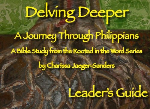 Amazon.co.jp: Delving Deeper: A Journey Through Philippians: a Bible ...