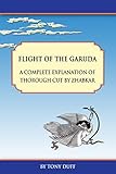 Flight of the Garuda: A Complete Explanation of Thorough Cut by Zhabkar
