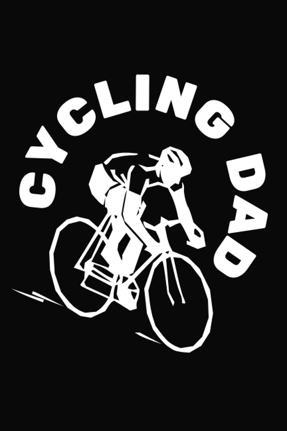 Cycling Dad Notebook: present for cycling dad | Father's Day idea for fathers, men, mountain bikers, Mountain bike MTB notebook