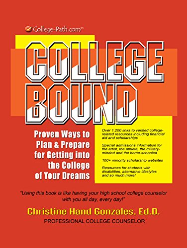 Cover of College Bound: Proven Ways to Plan and Prepare for Getting Into the College of Your Dreams
